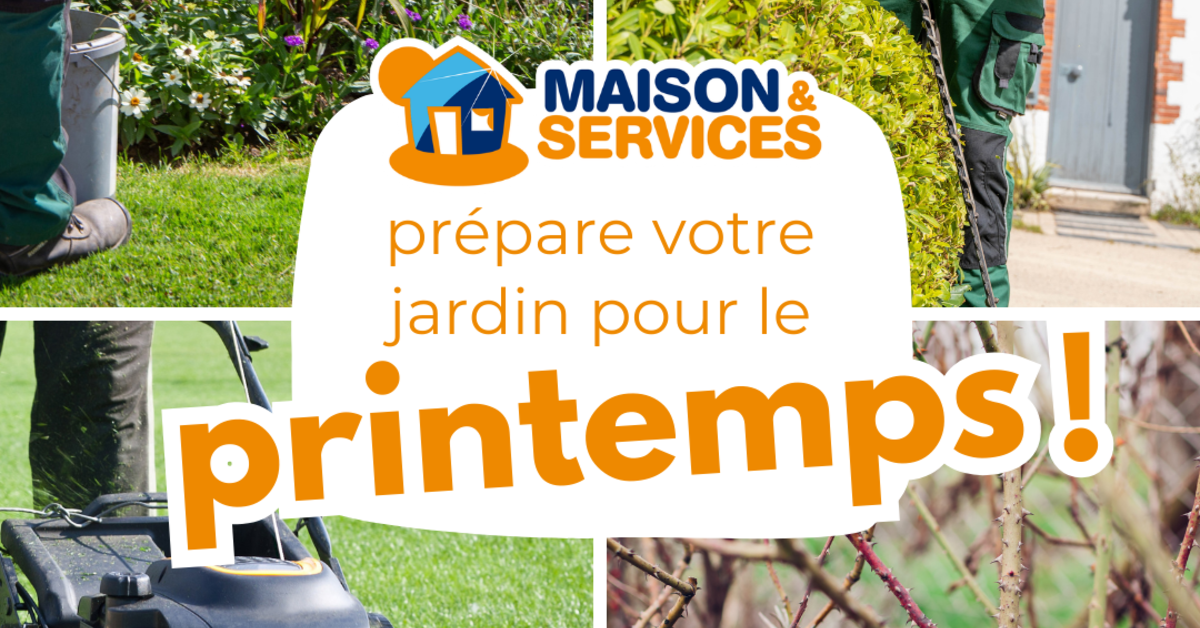 Faites entrer le printemps avec Maison et Services | Maison et Services
