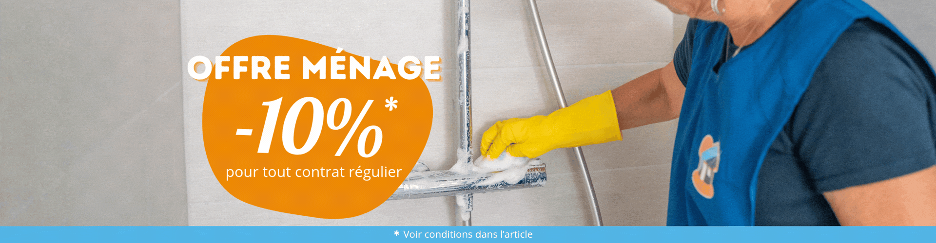 OFFRE SPECIALE PRINTEMPS - MENAGE REGULIER