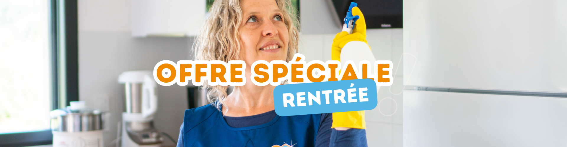 OFFRE MENAGE RENTREE