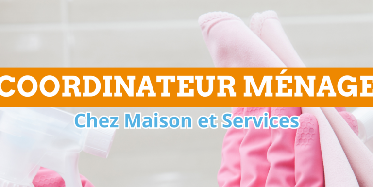 Coordinateur ménage