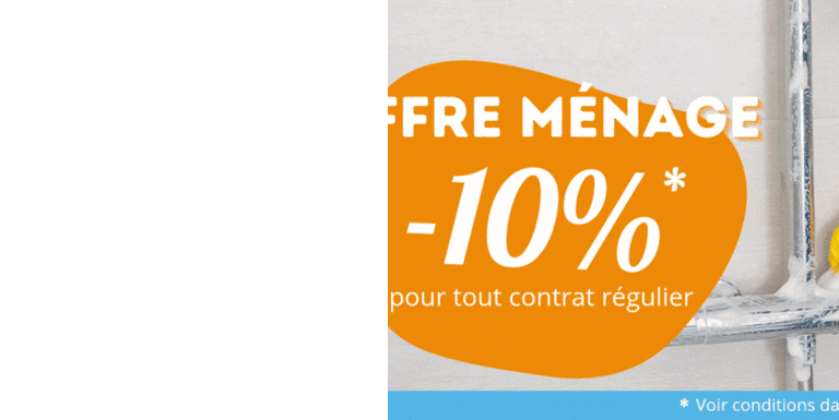 OFFRE SPECIALE PRINTEMPS - MENAGE REGULIER
